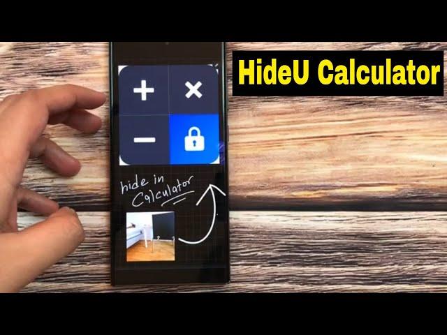 How to Hide Photos and Videos in HideU Calculator Lock App