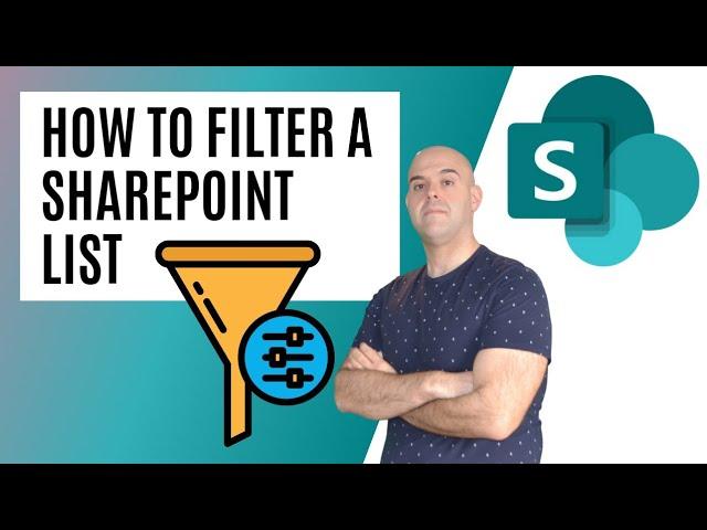 How To Filter a SharePoint Online List