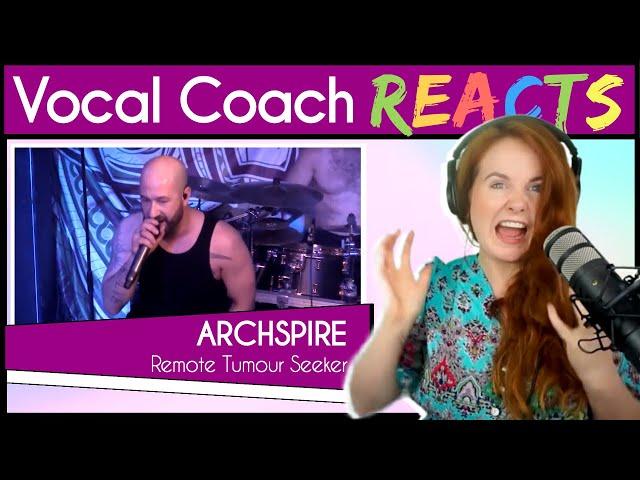 Vocal Coach reacts to Archspire - Remote Tumour Seeker [Oliver Rae Aleron Live in Montreal]