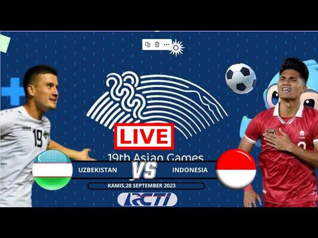  LIVE UZBEKISTAN U24 VS TIMNAS INDONESIA U24 | BABAK 16 BESAR ASIAN GAMES 2023 HANGZHOU