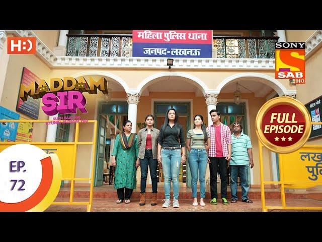 Maddam Sir - Ep 72  - Full Episode - 18th September 2020