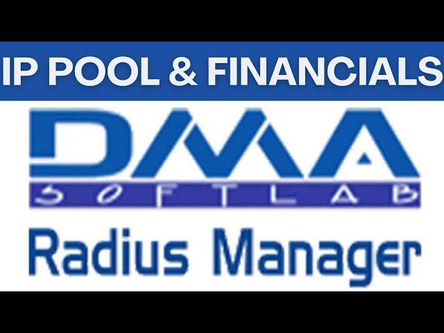 IP Pools and Financials on DMA softlab Radius manager | DMA softlab radius manager part 12