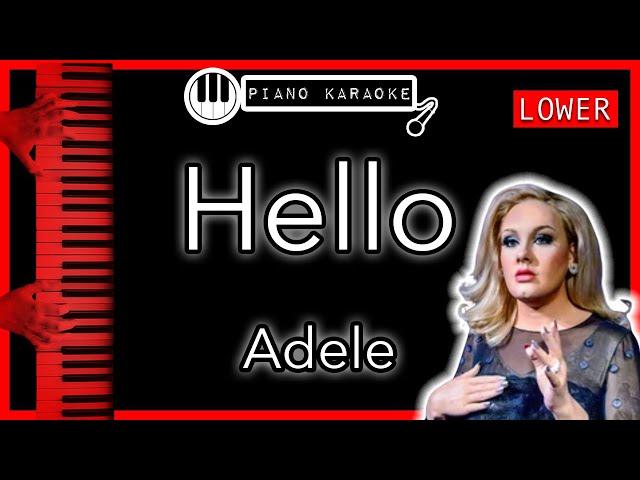 Hello (LOWER -3) - Adele - Piano Karaoke Instrumental