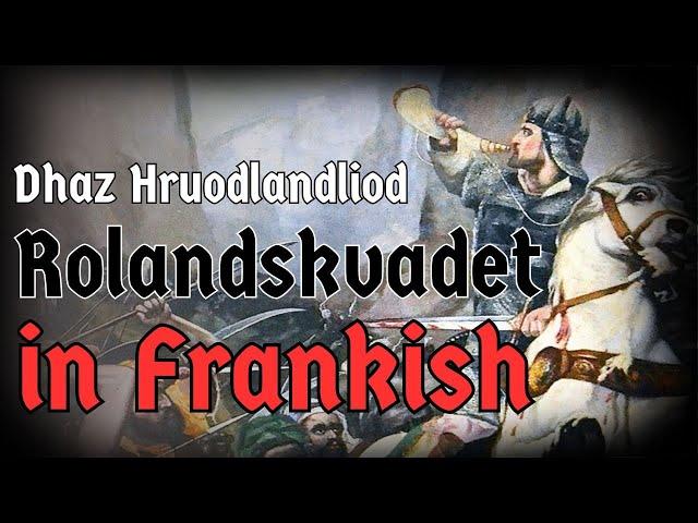 Rolandskvadet in Old Frankish | The Skaldic Bard