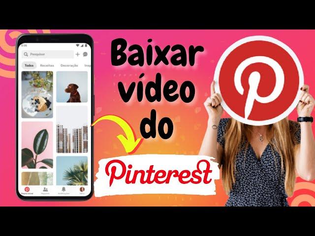 Como baixar video do PINTEREST { sem aplicativo }