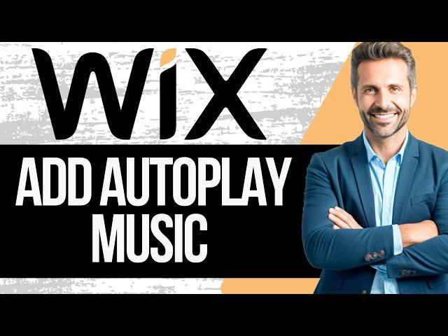 How to Add Autoplay Background Music to Wix Website | Full Tutorial 2024