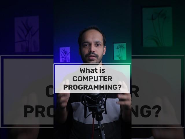 what is Computer Programming?