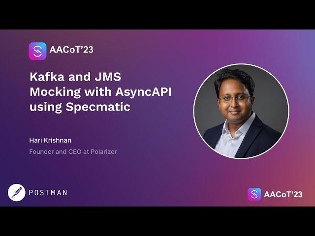 Kafka and JMS Mocking with AsyncAPI using Specmatic - Hari Krishnan