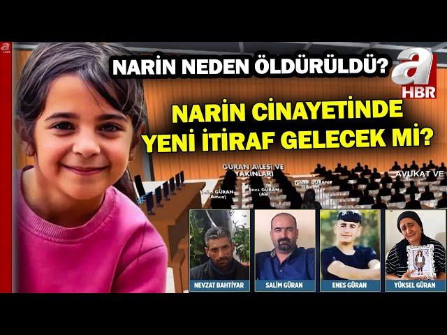 Narin Güran Cinayetinde Yeni İtiraf Gelirse Ne Olur?  | A Haber