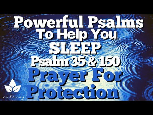 (Psalm 35 And 150 For Sleep) Bible Verses With Rain  For Sleep - Prayer For Protection