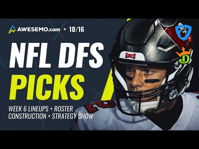 NFL DFS PICKS: WEEK 6 LINEUPS & ROSTER CONSTRUCTION DRAFTKINGS & FANDUEL FRIDAY 10/16