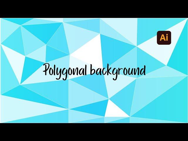 how to make a low poly background | Adobe Illustrator tutorial