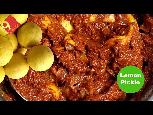 Lemon Pickle | నిమ్మకాయ ఊరగాయ | Nimbu ka Achar | Elumichai Oorugai | 9 Grains