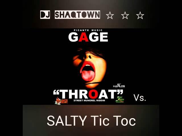 Salty Tic Toc/ Throat (Gage) DJ ShaqTown Party Mix