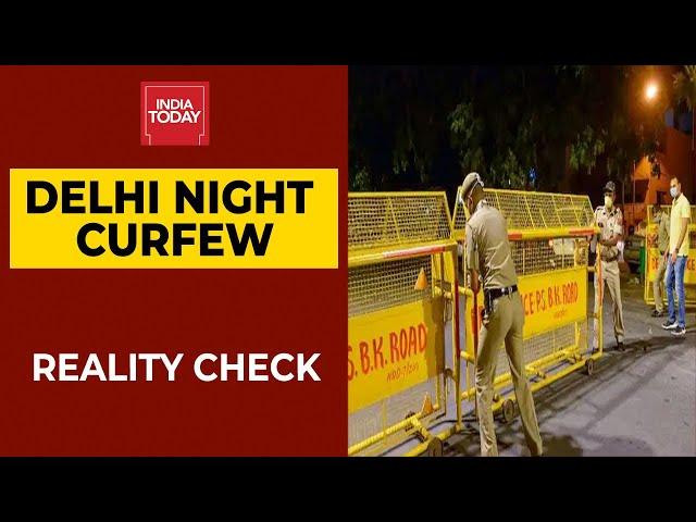 Reality Check Of Night Curfew In Delhi | India Today