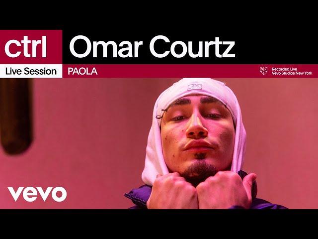 Omar Courtz - PAOLA (Live Session) | Vevo ctrl