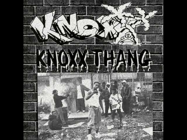 Knoxx ‎- Knoxx Thang [1995]