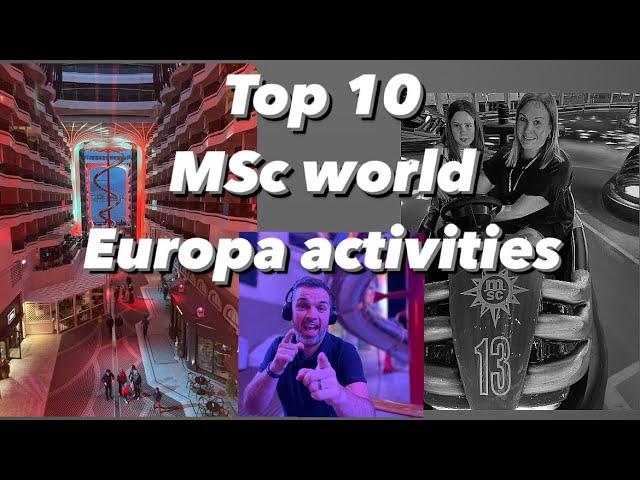 World europa, our top 10 things to do.