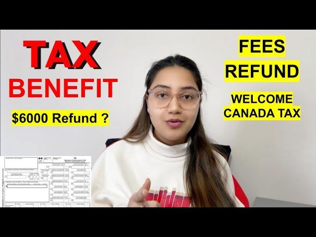 Tax Filing in Canada| Students get Huge Tax Refund| Find all Details