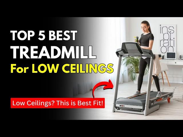 5 Best Treadmill for Low Ceilings (2024) | Best Low-Profile Treadmill for Basement