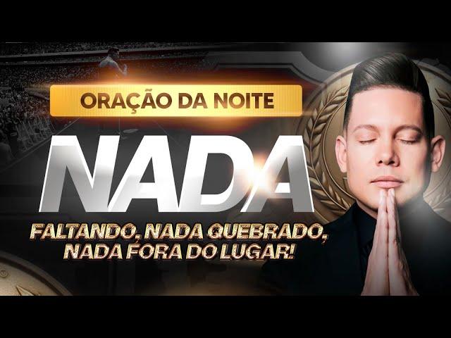 ORAÇÃO DA NOITE 10 DE MARÇO