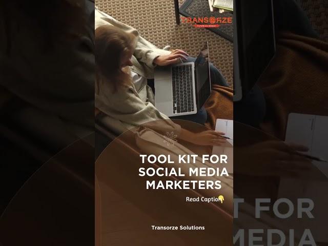 Complete Tool kit for Social Media Marketers