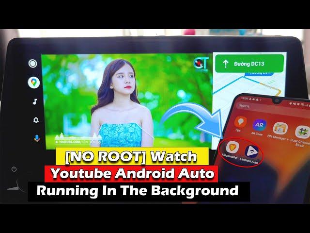 NO ROOT - Watch Youtube on Android Auto Running In The Background