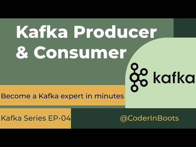 Kafka Producer and Consumer Explained | Python Program | Kafka Series EP 04