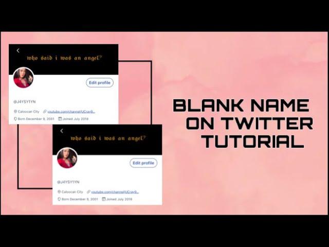 How to get blank name in Twitter | Jaysylyn Bondoc