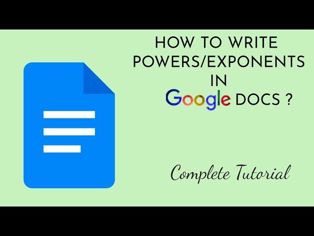 How to Write Powers in Google Docs?