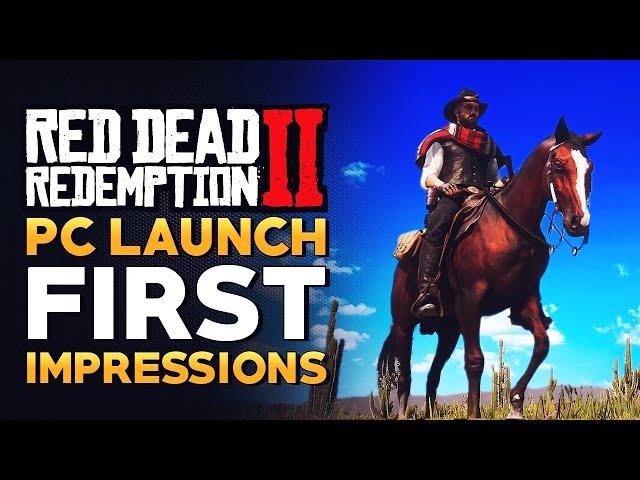 Red Dead Redemption 2 PC First Impressions - Is It Actually Good?