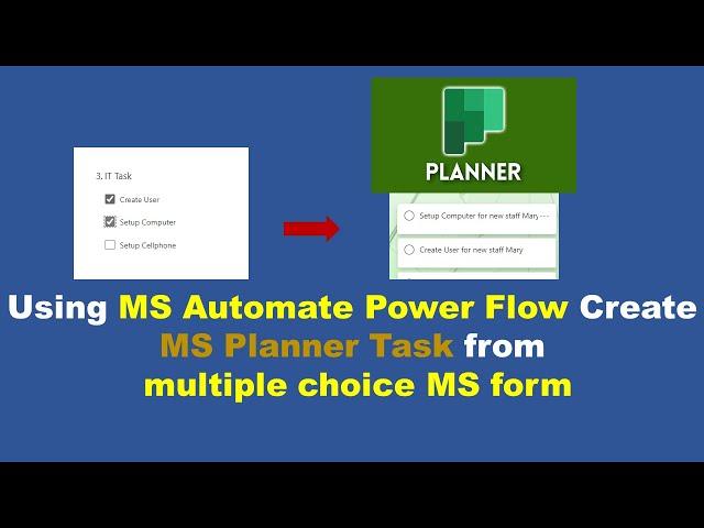 MS power flow how to create separate planner task from multiple choice of MS form