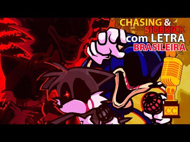 ◆ CHASING & SIDEKICK ◆ Sonic.EXE Vs. Tails do MOD VS. TAILS.EXE DUBLADO de FNF | MÚSICA