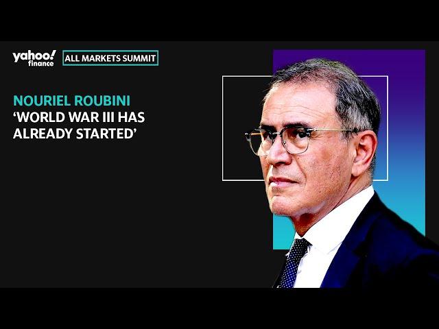 Nouriel Roubini: ‘World War III has already started’