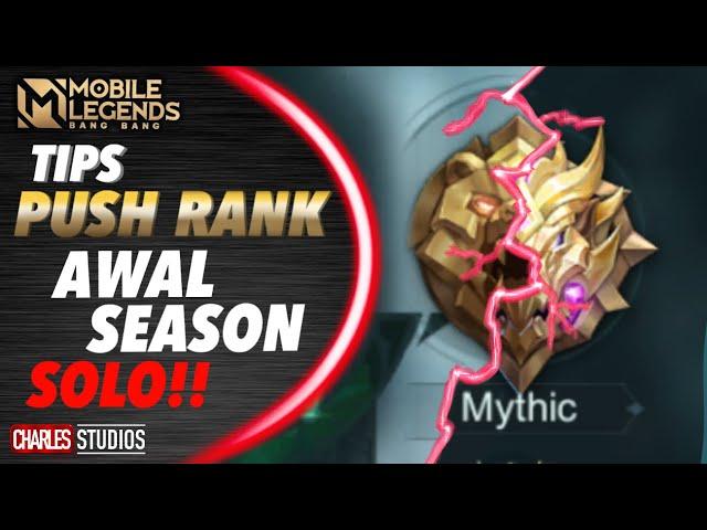 TIPS PUSH RANK SOLO AWAL SEASON Mobile Legends Indonesia