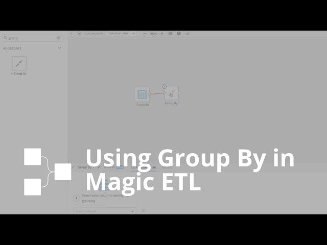 Using Group By in Magic ETL