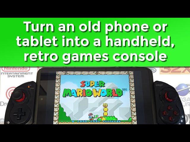 Turn your old phone or tablet into a retro gaming console