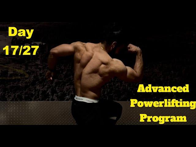 Day 17 of 27 Advanced Powerlifting Program