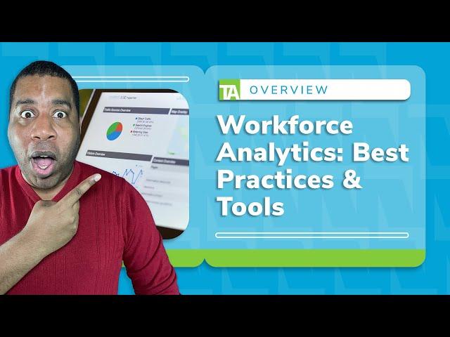 Workforce Analytics: Best Practices & Tools in 2023