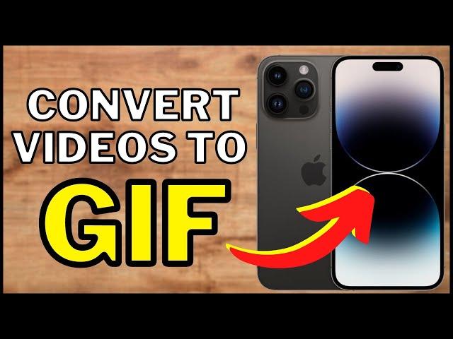 How To Convert Videos To GIFs On iPhone