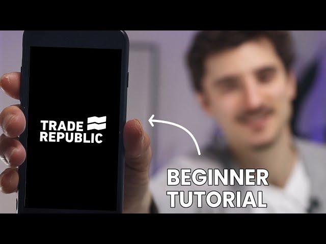 Complete Trade Republic Tutorial:  How to Trade as a Beginner