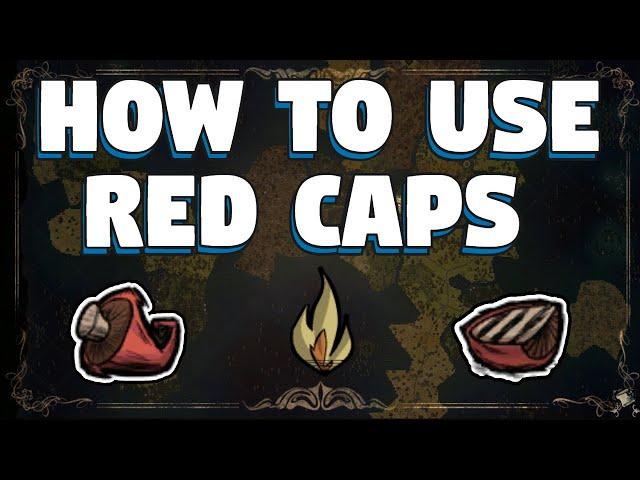 How To Use Red Caps in Don't Starve Together - Red Mushrooms in Don't Starve Together Guide