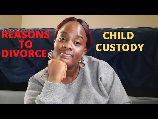 DIVORCE IN MARRIAGES || REASONS TO DIVORCE || CHILD CUSTODY