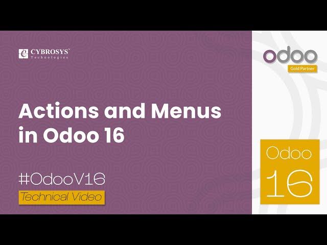 How to Define Menu & Actions in Odoo 16 | Odoo 16 Development Tutorial | How to Create Menu in Odoo