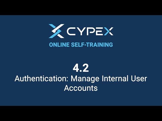 4.2 CYPEX Authentication Section - Manage Internal User Accounts | CYBERTEC PostgreSQL Rapid App Dev