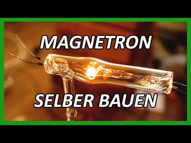 Magnetron selber bauen Versuch 1