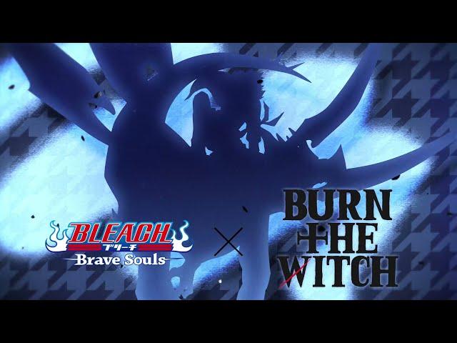 「BLEACH Brave Souls（ブレソル）」BURN THE WITCHコラボサイクルガチャ―Magic Circle Corps: Inks― プロモーションムービー