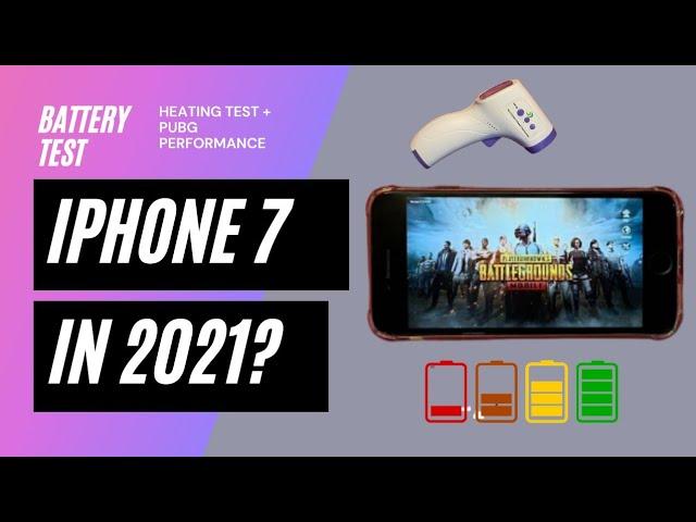 Iphone 7 in 2021 | PUBG Gameplay, battery test, heating test, Graphics, | iphone 7 worth it in 2021?