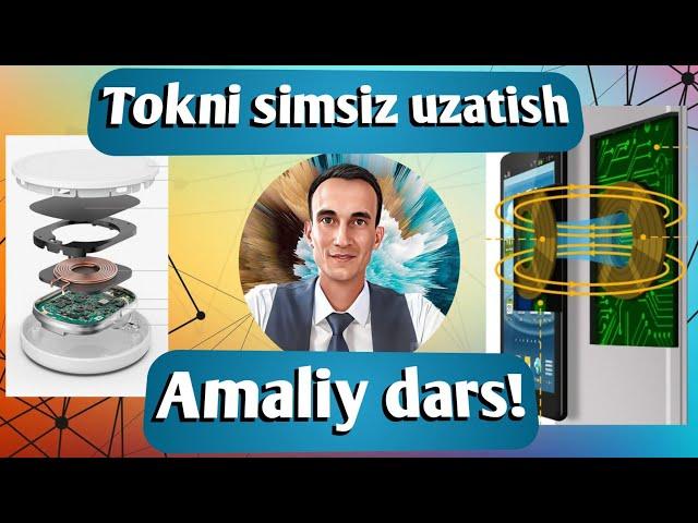 Magnit orqali tok hosil qilish va tokni simsiz uzatish