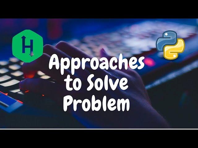 02 - Basic approach to solve a problem | Hackerrank Solution | Problem Solving